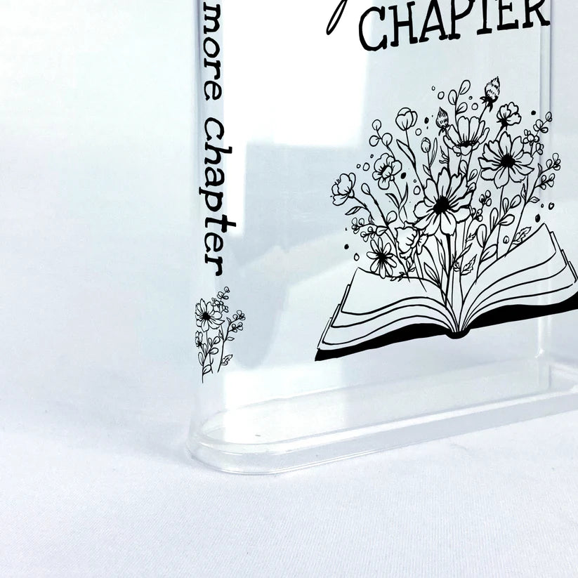 Just One More Chapter Acrylic Book Vase